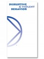 Disruptive & Violent Behavior Booklet